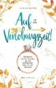 Auf die Verlobungszeit - Bucketliste